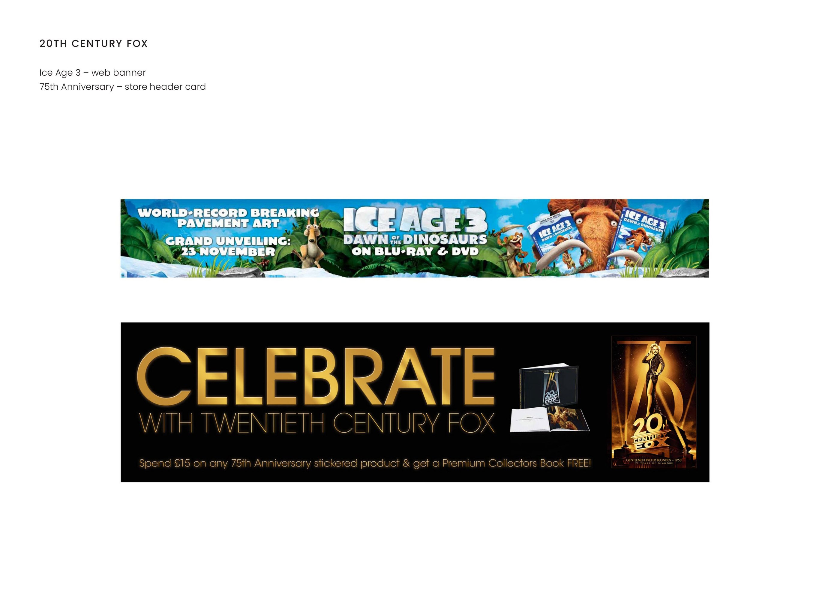 20th Century Fox — Ice Age 3 web banner & 75th Anniversary store header card